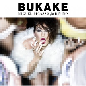 Album Bukake (Explicit) from Miguel Picasso