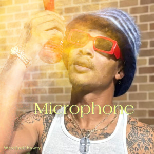 Listen to Microphone song with lyrics from WestEndShawty