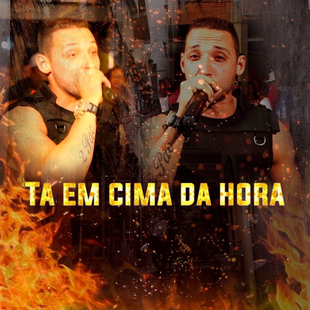 Ta em Cima da Hora (Explicit)