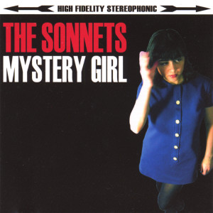 ดาวน์โหลดและฟังเพลง Mystery Girl พร้อมเนื้อเพลงจาก The Sonnets