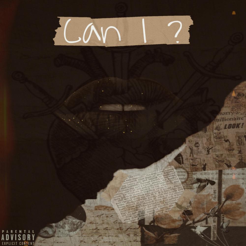 Can I (Explicit)