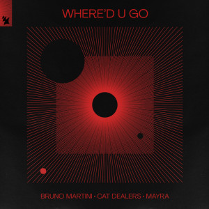 Bruno Martini的专辑Where'd U Go