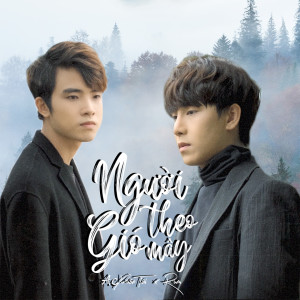 收听A.C Xuân Tài的Người Theo Gió Mây歌词歌曲