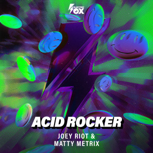 ดาวน์โหลดและฟังเพลง Acid Rocker พร้อมเนื้อเพลงจาก Joey Riot