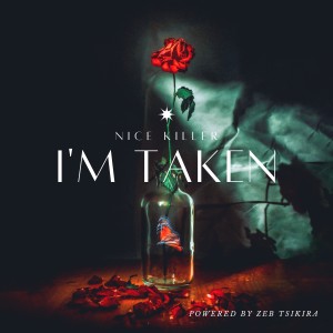 Nice Killer的專輯I'm Taken