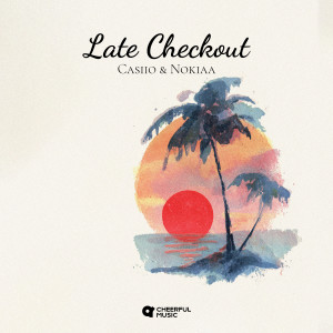 Album Late Checkout from Casiio