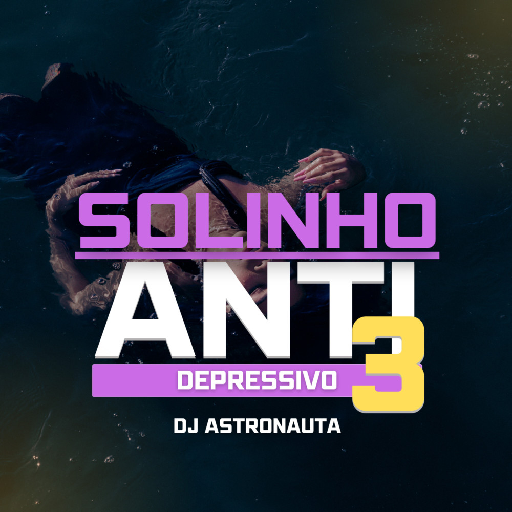 Solinho Antidepressivo 3 (Explicit)