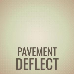 Various Artists的專輯Pavement Deflect