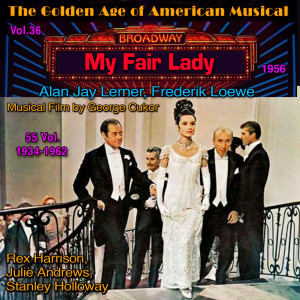 Album My Fair Lady - The Golden Age of American Musical Vol. 35/55 (1955) (Musical Film by George Cukor) from Various