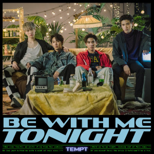 Album Be With Me Tonight from TEMPT