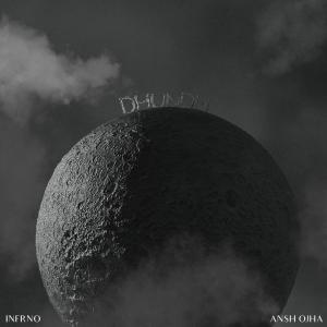 อัลบัม Dhundh ศิลปิน INFRNO