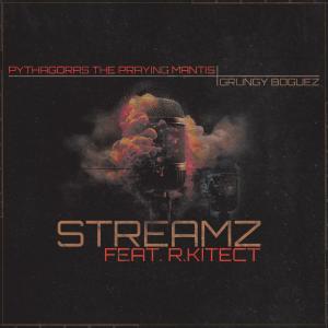 Pythagoras The Praying Mantis的專輯Streamz (feat. R.kitect)