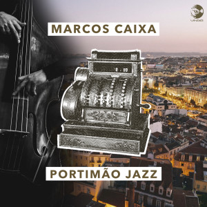 Listen to Portimão Jazz song with lyrics from Marcos Caixa