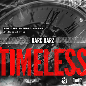 收聽Garc Barz的Timeless (Explicit)歌詞歌曲