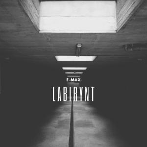E-Max的專輯Labirynt