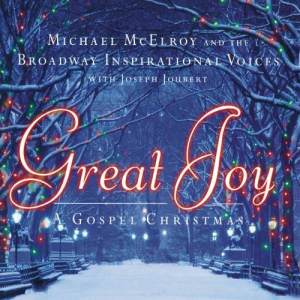 ORIGINAL CAST RECORDING的專輯Great Joy - A Gospel Christmas