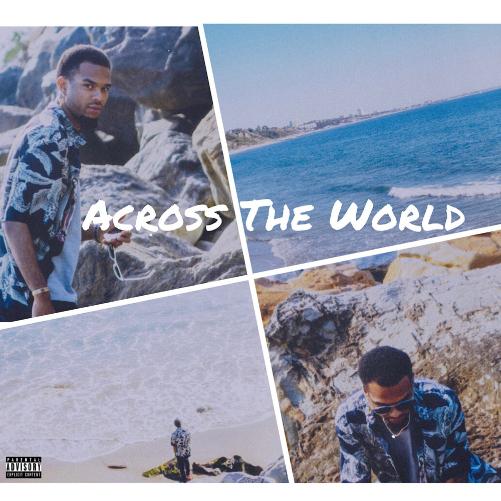 Across the World (Explicit)