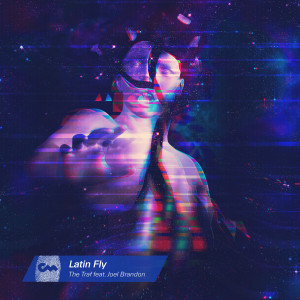 ดาวน์โหลดและฟังเพลง Latin Fly พร้อมเนื้อเพลงจาก The Traf