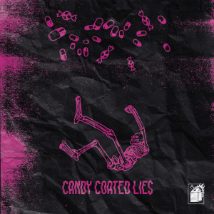 收聽Hot Milk的Candy Coated Lie$歌詞歌曲