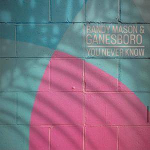 收聽Randy Mason的You Never know歌詞歌曲