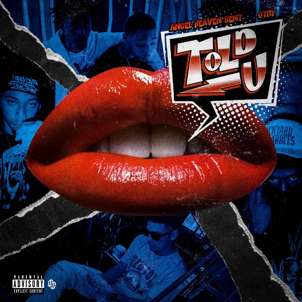 Told U (feat. OTM) (Explicit)