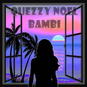 Listen to Quezzy and BambI sUMMERTIME song with lyrics from Quezzy Noel