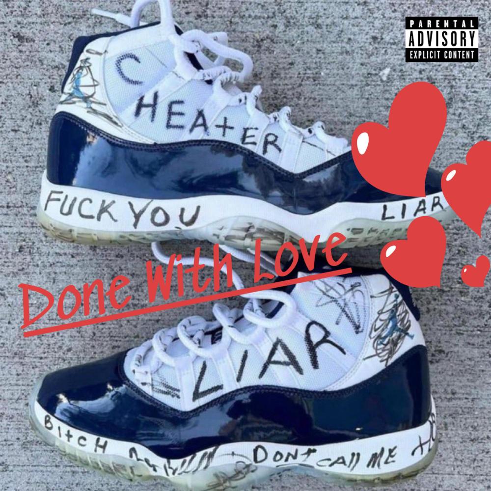 Done With Love (Explicit)