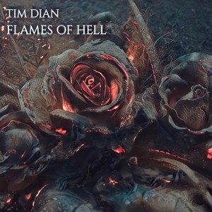 Listen to Flames of Hell song with lyrics from Tim Dian