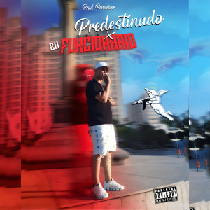 pendrivor的專輯Predestinado / Ex-Funcionário