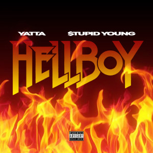 收聽Yatta的Hell Boy (Explicit)歌詞歌曲