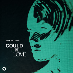 Mike Williams的專輯Could It Be Love