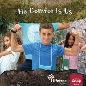 Lifetree Kids的專輯He Comforts Us
