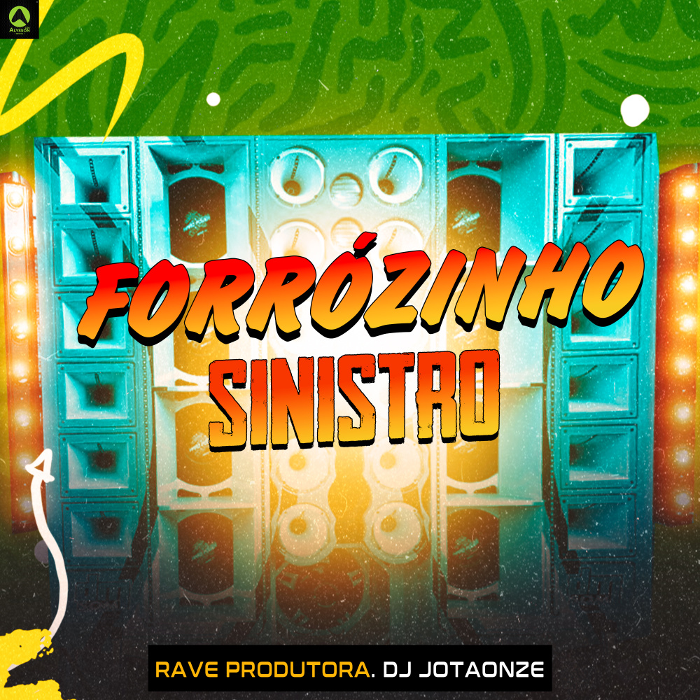 Forrózinho Sinistro (Explicit)