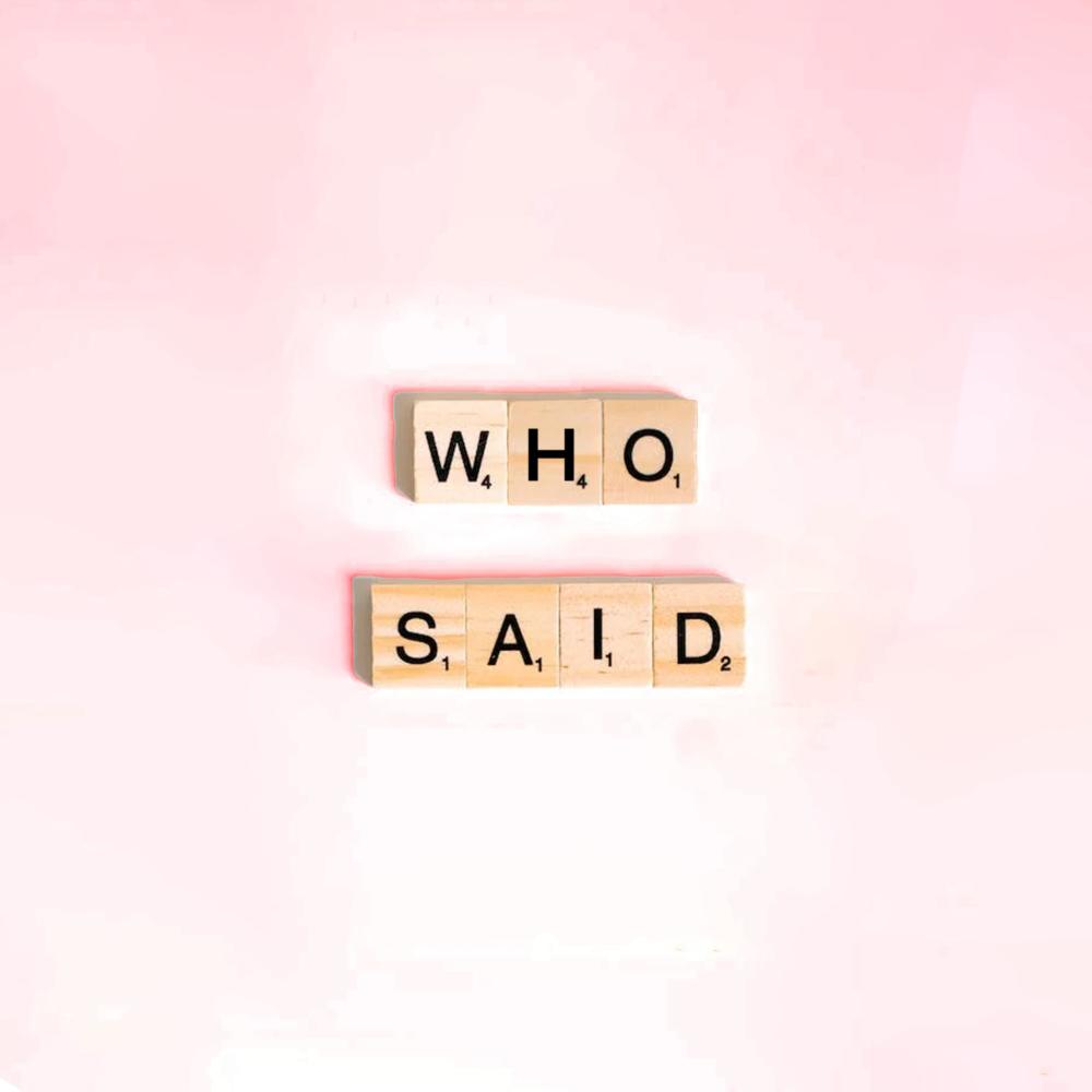Who Said? (Radio Edit|Explicit)