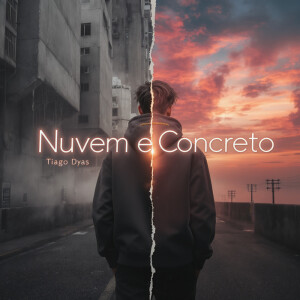 Listen to Nuvem e concreto song with lyrics from Tiago Dyas