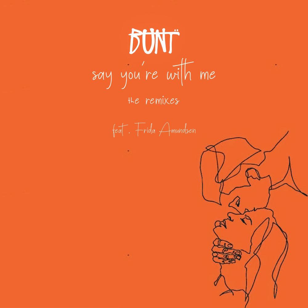 Say You´re With Me (feat. Frida Amundsen) (Diviners Remix)