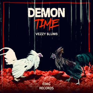 ดาวน์โหลดและฟังเพลง Demon time (Explicit) พร้อมเนื้อเพลงจาก VEZZY $lUMS