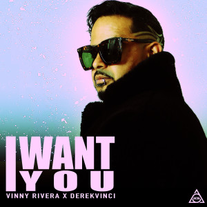 Vinny Rivera的專輯I Want You