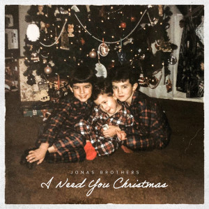Album I Need You Christmas from Jonas Brothers