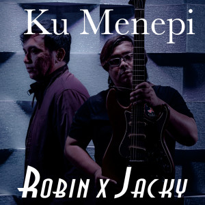 Listen to Ku Menepi song with lyrics from Robin