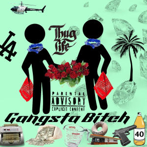 MUNCHIE B的專輯Gangsta Bitch (feat. Munchie B) [Explicit]