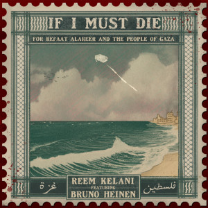 ดาวน์โหลดและฟังเพลง If I Must Die พร้อมเนื้อเพลงจาก Reem Kelani