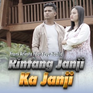 Listen to Rintang Janji Ka Janji song with lyrics from Frans Ariesta