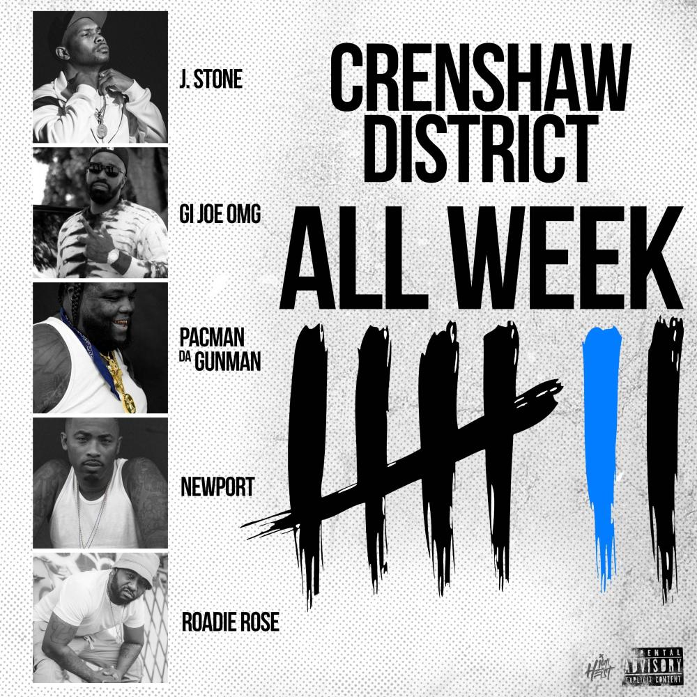 ALL WEEK (feat. GI JOE OMG, J. STONE, NEWPORT & PACMAN DA GUNMAN) (Explicit)