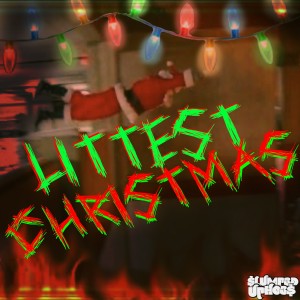 ดาวน์โหลดและฟังเพลง Littest Christmas พร้อมเนื้อเพลงจาก $lump3dUpHo3$