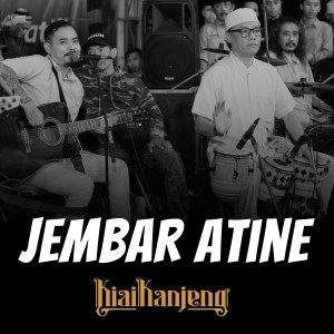 Dengarkan Jembar Atine (Live In Yogyakarta) lagu dari Kiai Kanjeng dengan lirik