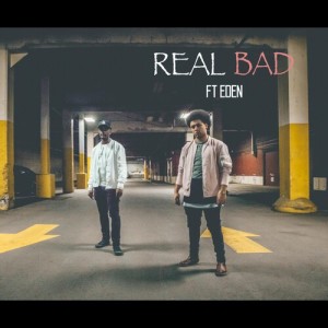 Real Bad (Explicit) dari EDEN