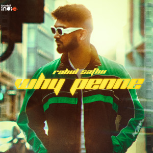 Rahul Sathu的專輯Why Penne