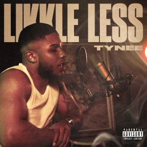 收聽Tynee的Likkleless (Explicit)歌詞歌曲