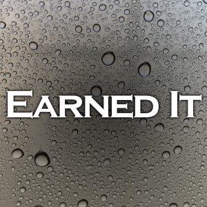 Listen to Earned It - Clean song with lyrics from Once Jamison